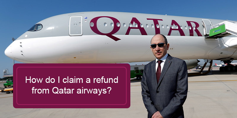 How do I claim a refund from Qatar Airways