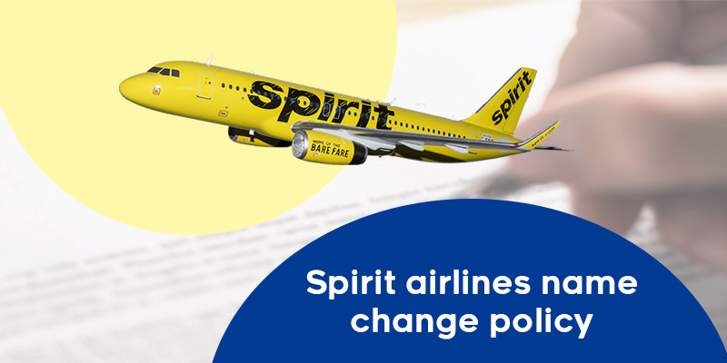 spirit airlines name change policy