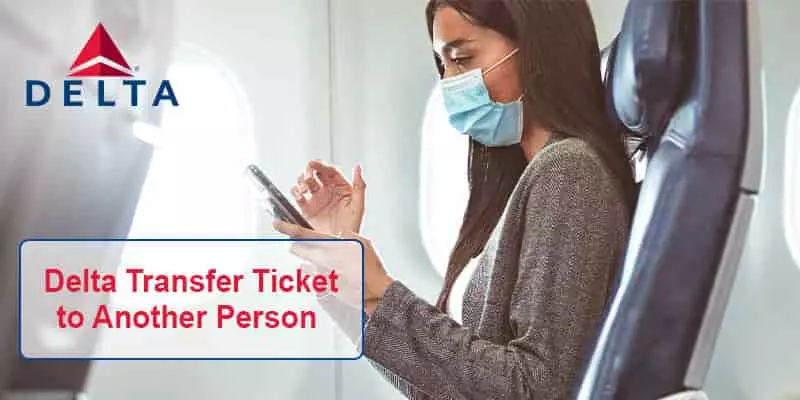 delta transfer ticket to another person