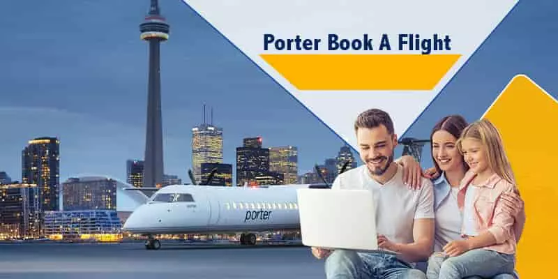 Porter Book A Flight
