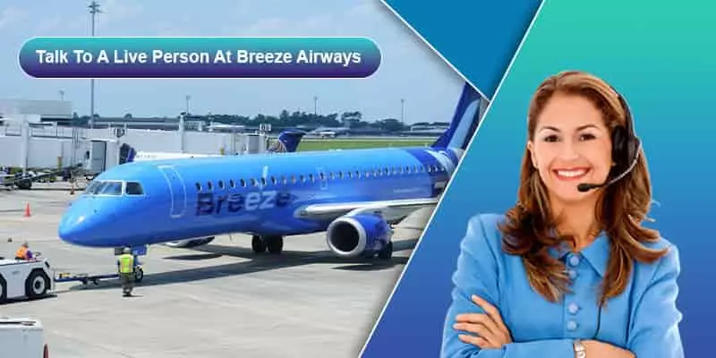 talk to a live person at breeze airways