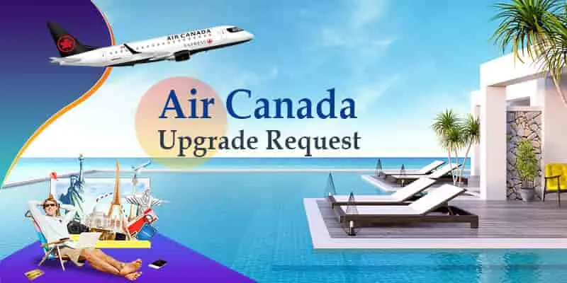 Air Canada Upgrade Request