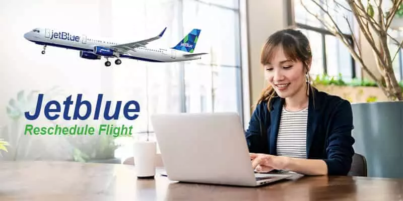 Jetblue Reschedule Flight