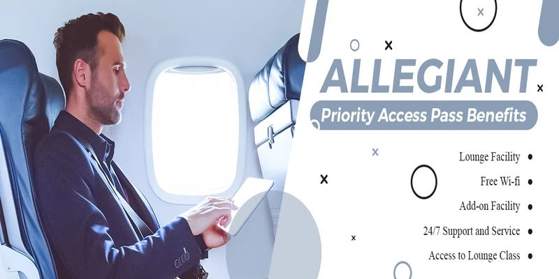 Allegiant Priority Access Pass Benefits