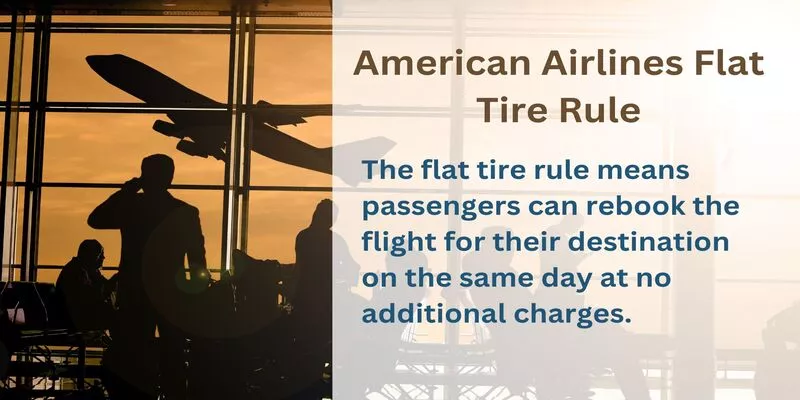 American Airlines Flat Tire Rule