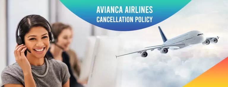 Avianca Airlines Cancellation Policy