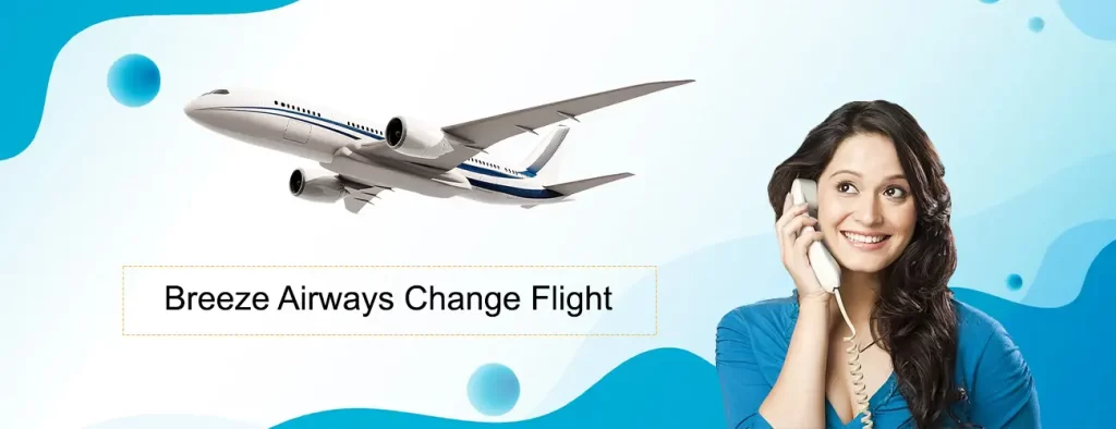 Breeze-Airways-Change-Flight