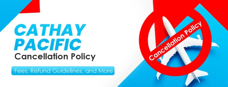 Cathay Pacific Cancellation Policy - Airlinesmanagebooking