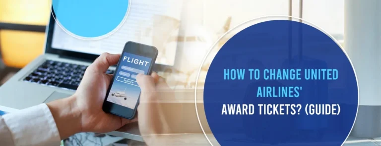 Change United Airlines Award Ticket - Airlinesmanagebooking