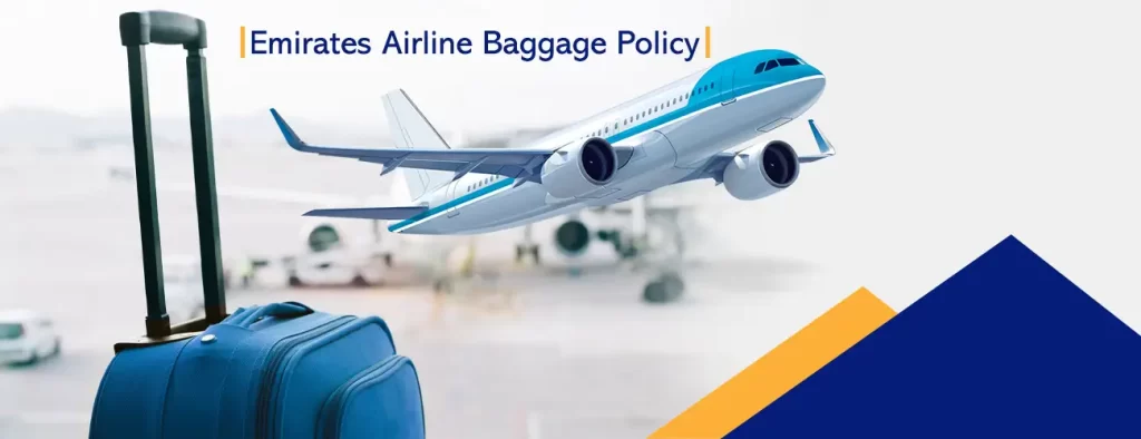 Emirates Airlines Baggage Policy