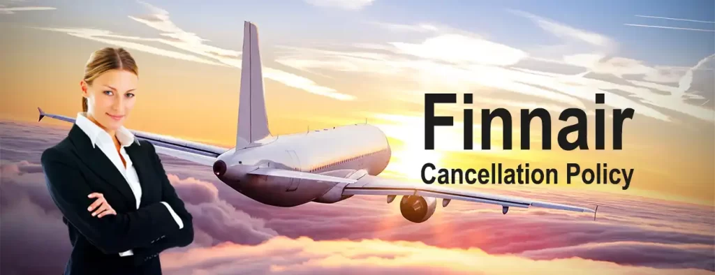 Finnair Airlines Cancellation Policy