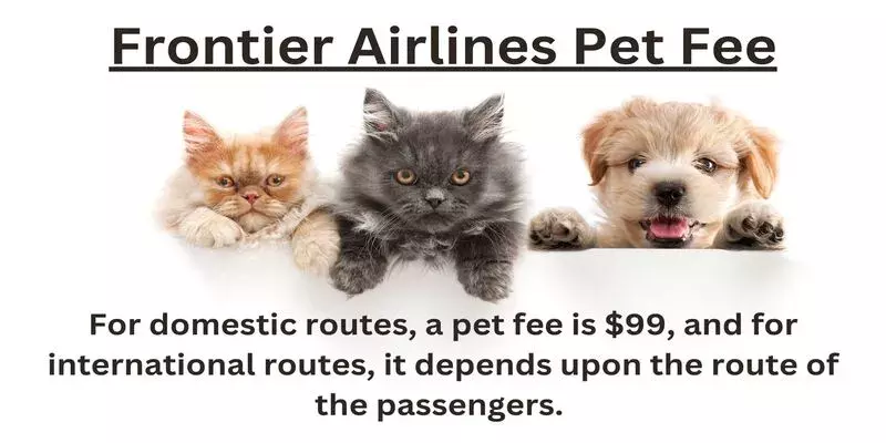 Frontier Airlines Pet Fee