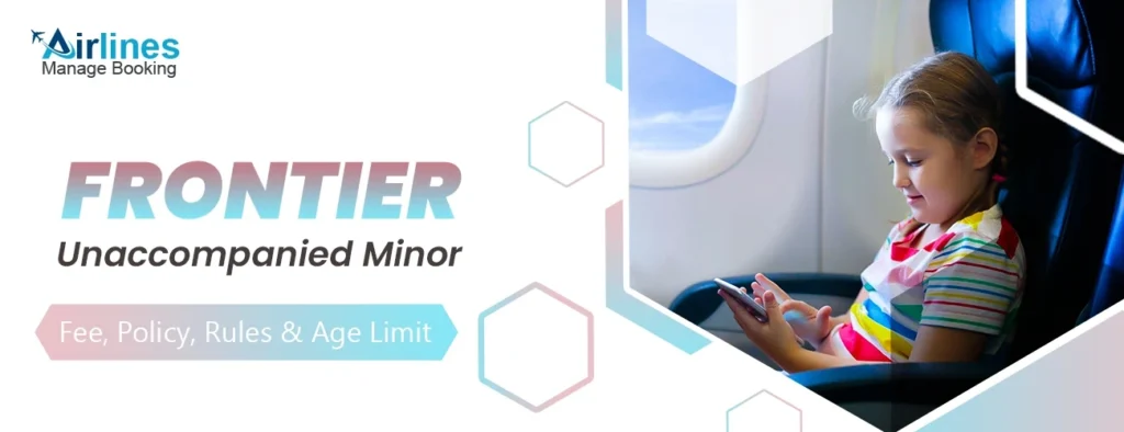 Frontier Unaccompanied Minor