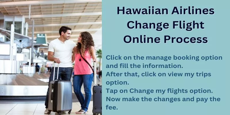 Hawaiian Airlines Change Flight Process