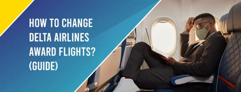 Change Delta Award Flight - Airlinesmanagebooking