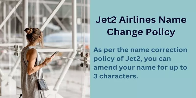 Jet2 Airlines Name Change Policy