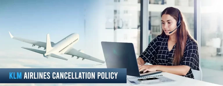 KLM Airlines Cancellation Policy