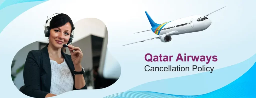 Qatar Airways Cancellation Policy