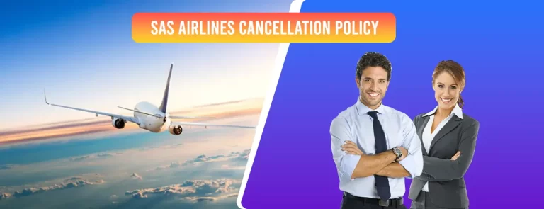 SAS Airlines Cancellation Policy