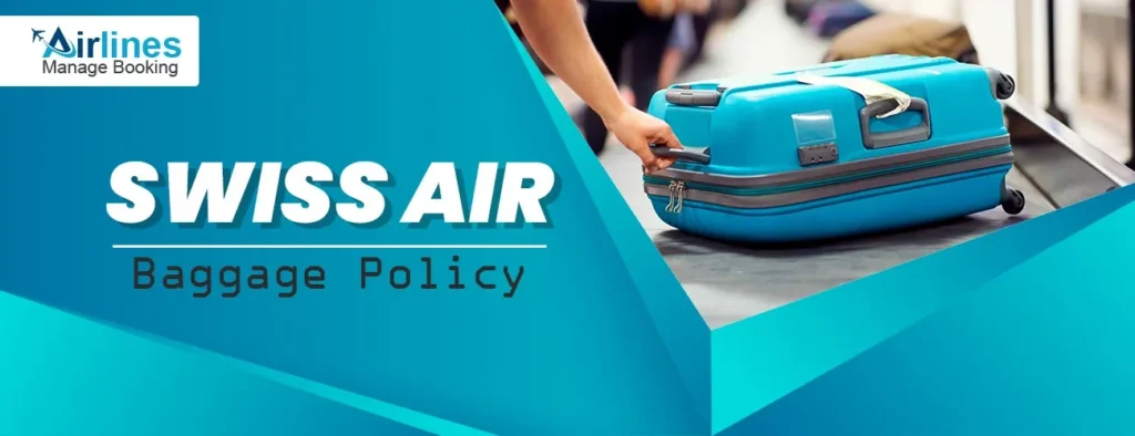 Swiss Air Baggage Allowance