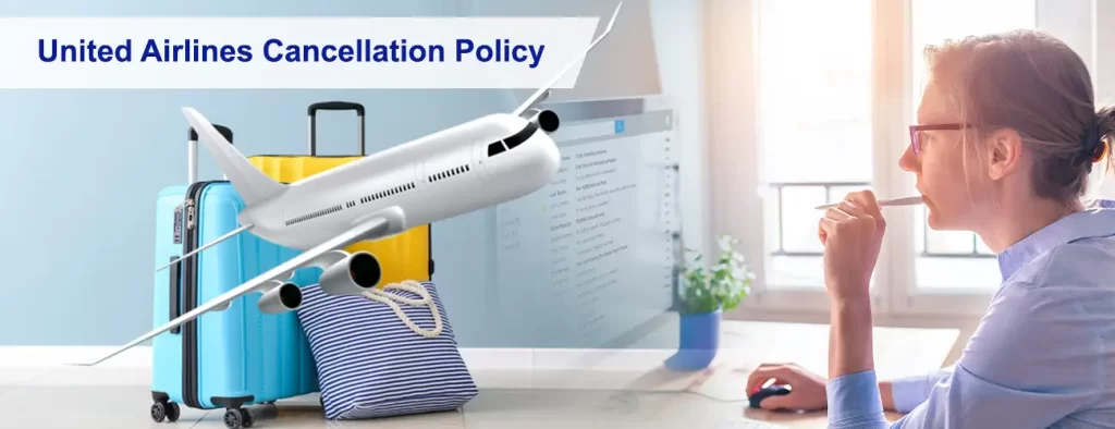 United Airlines Cancellation Policy