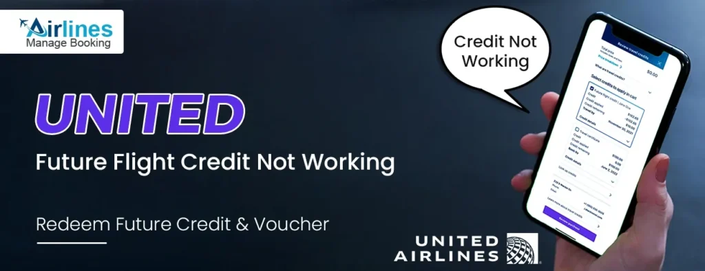 United Future Flight Credit Not Working