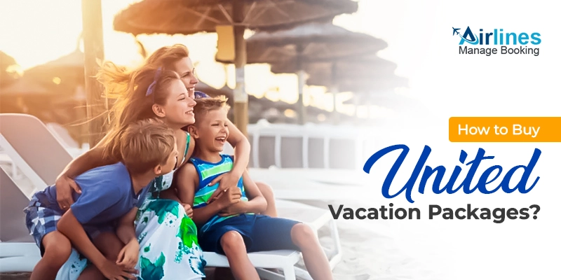 United Vacation Packages