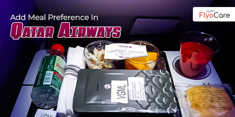How To Add Meal Preference in Qatar Airways